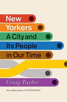 New Yorkers：A City and Its People in Our Time